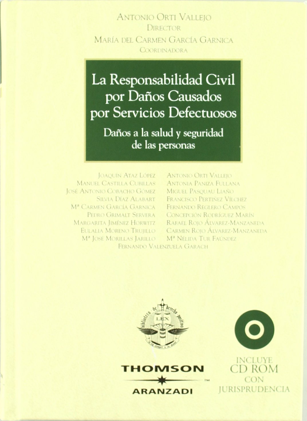 Imagen de portada del libro La responsabilidad civil por daños causados por servicios defectuosos