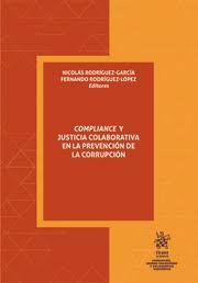Imagen de portada del libro Compliance y justicia colaborativa en la prevención de la corrupción