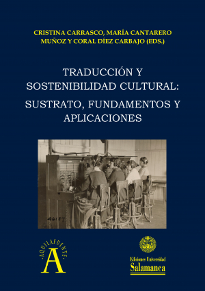 Imagen de portada del libro Traducción y sostenibilidad cultural [Recurso electrónico]