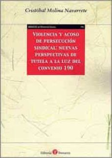 Imagen de portada del libro Violencia y acoso de persecución sindical