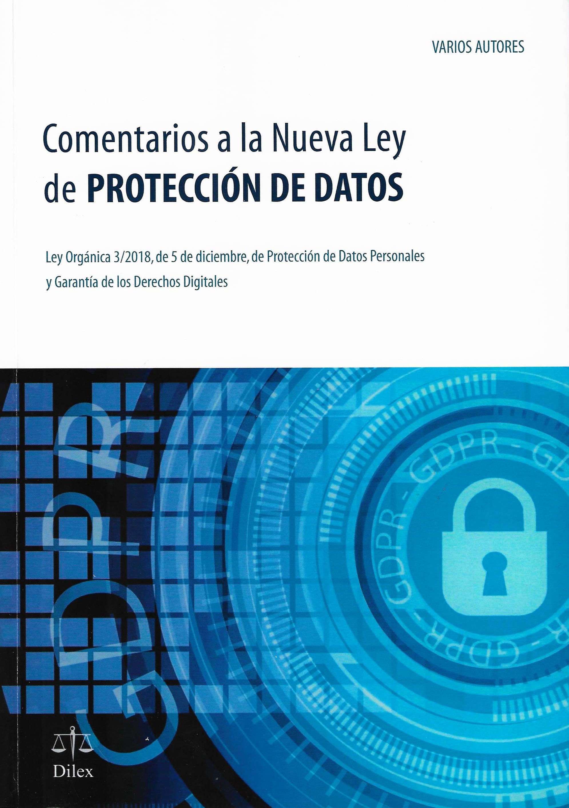 Imagen de portada del libro Comentarios a la Nueva Ley de Protección de Datos