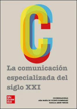 Imagen de portada del libro La comunicación especializada del siglo XXI