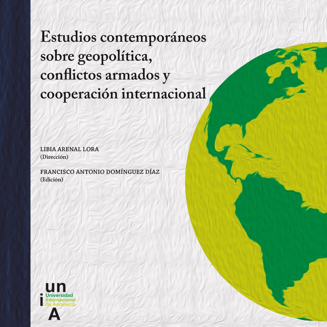 Imagen de portada del libro Estudios contemporáneos sobre geopolítica, conflictos armados y cooperación internacional