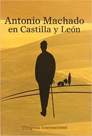 Imagen de portada del libro Congreso Internacional Antonio Machado en Castilla y León