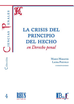 Imagen de portada del libro La crisis del principio del hecho en Derecho Penal
