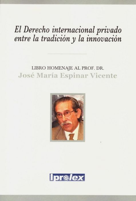 Imagen de portada del libro El derecho internacional privado entre la tradición y la innovación