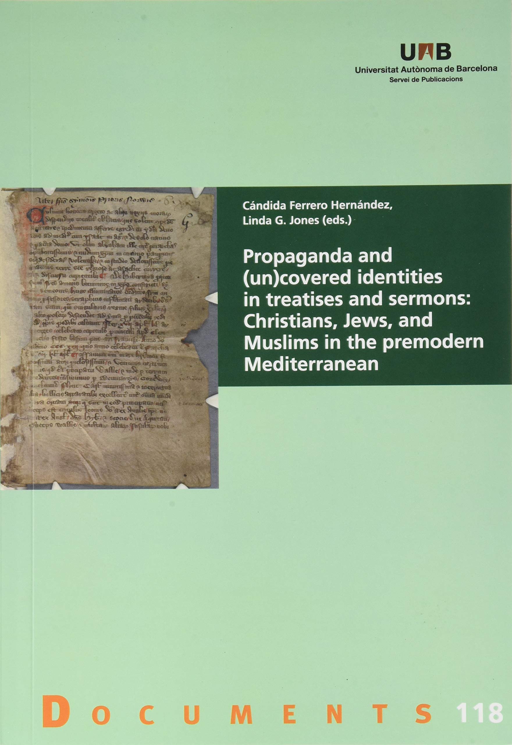 Imagen de portada del libro Propaganda and (un)covered identities in treatises and sermons