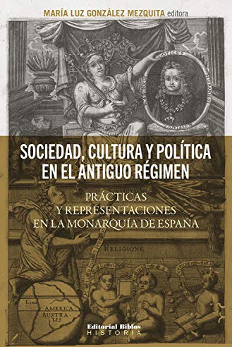 Imagen de portada del libro Sociedad, cultura y política en el Antiguo Régimen