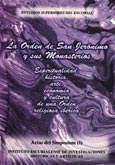 Imagen de portada del libro La orden de San Jerónimo y sus monasterios : actas del simposium (II), 1/5-IX-1999