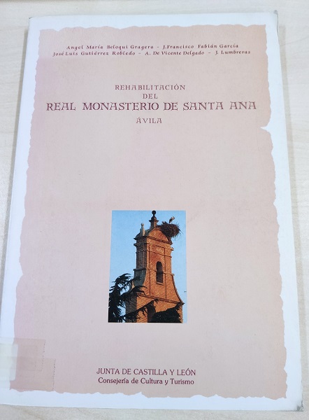Imagen de portada del libro Rehabilitación del Real Monasterio de Santa Ana, Ávila