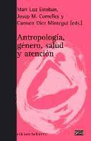 Imagen de portada del libro Antropología, género, salud y atención