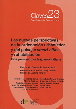 Imagen de portada del libro Las nuevas perspectivas de la ordenación urbanística y del paisaje, smart cities y rehabilitación