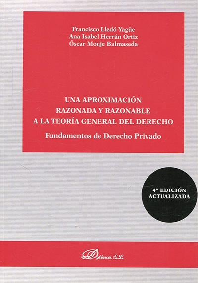 Imagen de portada del libro Una aproximación razonada y razonable a la teoría general del Derecho