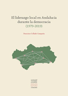 Imagen de portada del libro El liderazgo local en Andalucía durante la democracia (1979-2019)