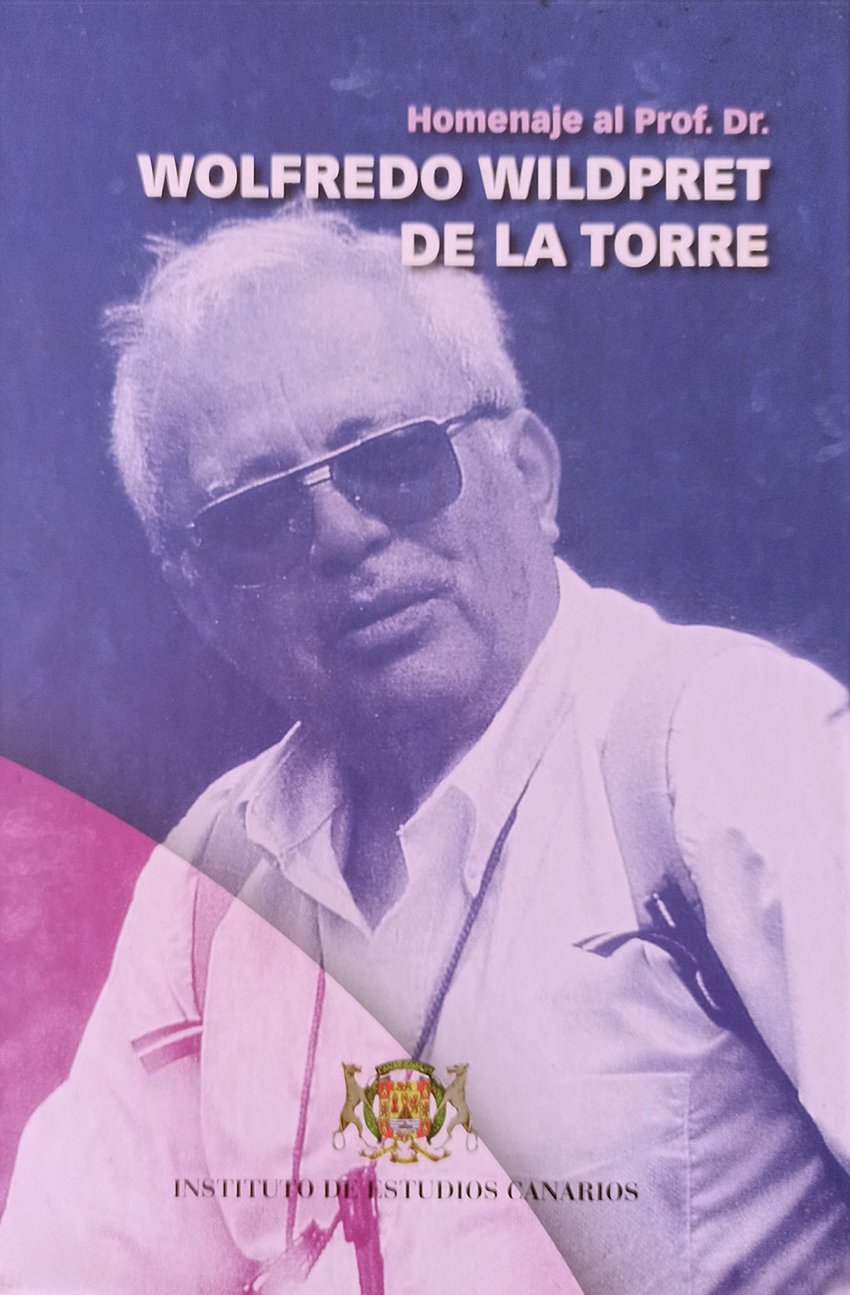 Imagen de portada del libro Homenaje al Prof. Dr. Wolfredo Wildpret de la Torre