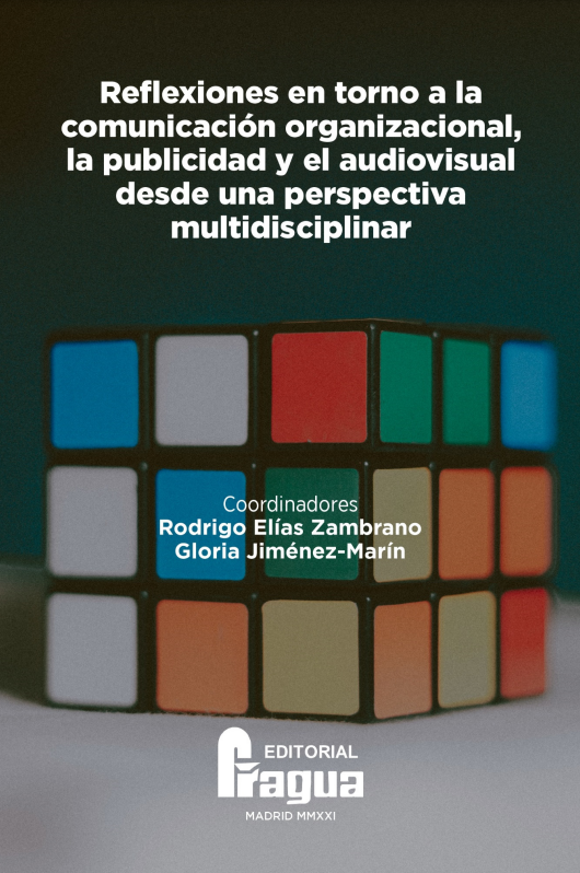 Imagen de portada del libro Reflexiones en torno a la comunicación organizacional, la publicidad y el audiovisual desde una perspectiva multidisciplinar