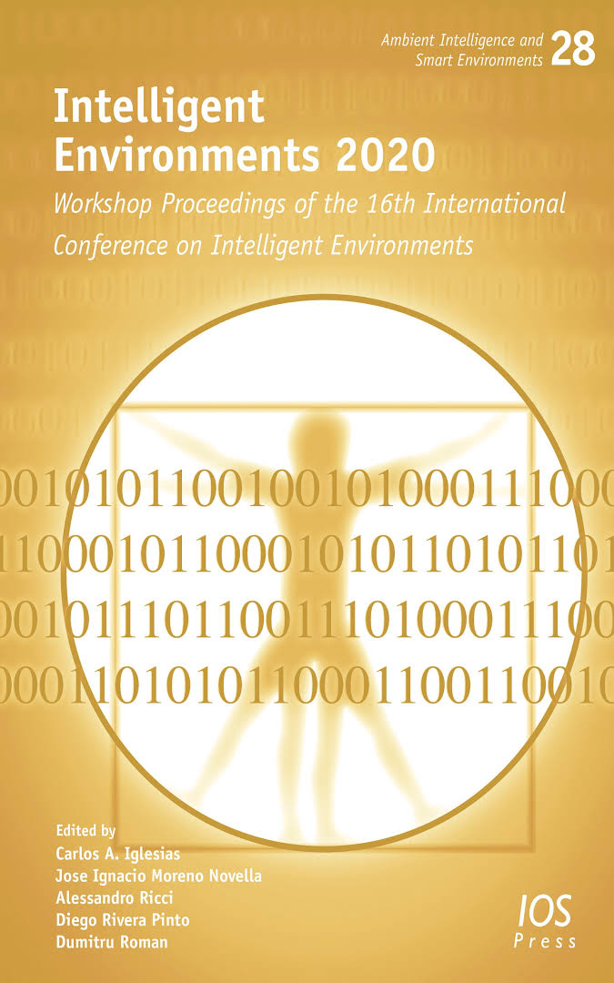 Imagen de portada del libro Intelligent Environments 2020 Workshop Proceedings of the 16th International Conference on Intelligent Environments