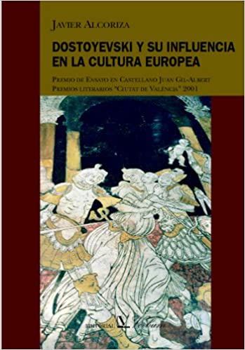 Imagen de portada del libro Dostoyevski y su influencia en la cultura europea
