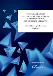 Imagen de portada del libro Innovación docente en ciencias sociales, jurídicas y otras disciplinas con contenido normativo