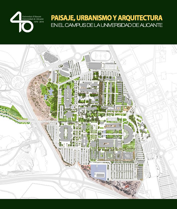 Imagen de portada del libro Paisaje, urbanismo y arquitectura en el campus de la Universidad de Alicante