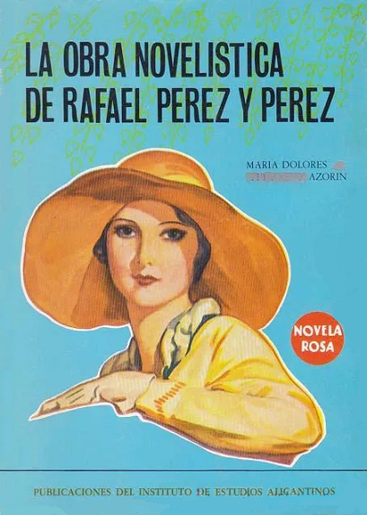 Imagen de portada del libro La obra novelística de Rafael Pérez y Pérez