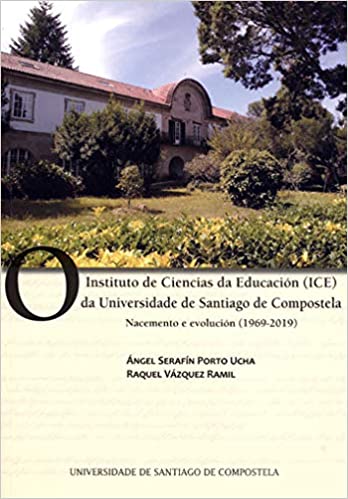 Imagen de portada del libro O Instituto de Ciencias da Educación (ICE) da Universidade de Santiago de Compostela