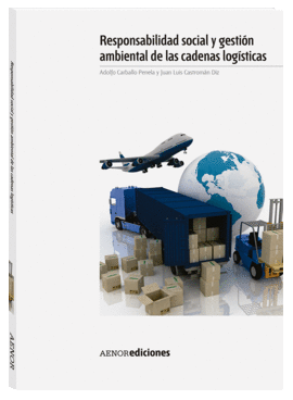 Imagen de portada del libro Responsabilidad social y gestión ambiental de las cadenas logísticas