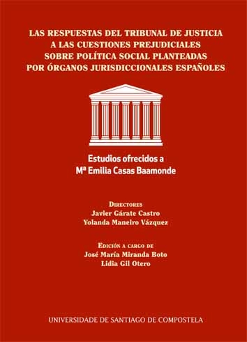 Imagen de portada del libro Las respuestas del Tribunal de Justicia a las cuestiones prejudiciales sobre política social planteadas por órganos jurisdiccionales españoles