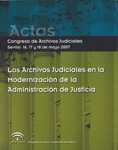 Imagen de portada del libro Los Archivos Judiciales en la Modernización de la Administración de Justicia