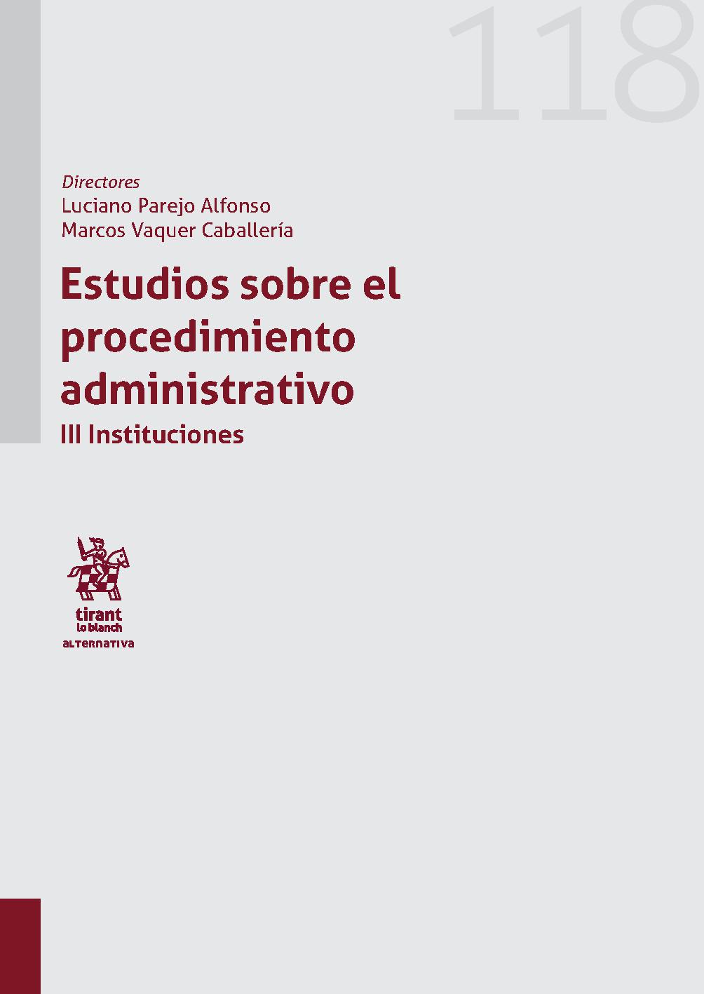 Imagen de portada del libro Estudios sobre el procedimiento administrativo . III , Instituciones