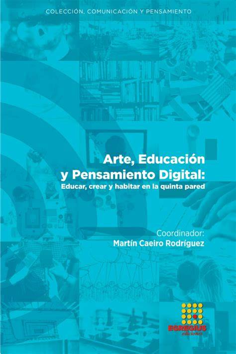 Imagen de portada del libro Arte, Educación y Pensamiento digital