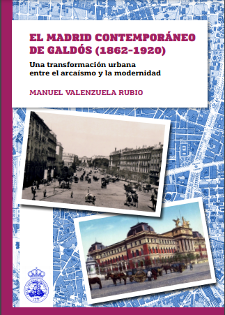 Imagen de portada del libro El Madrid contemporáneo de Galdós (1862-1920)