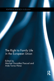 Imagen de portada del libro The Right to Family Life in the European Union