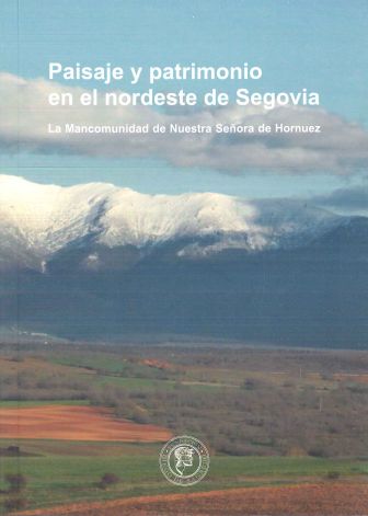 Imagen de portada del libro Paisaje y patrimonio en el nordeste de Segovia