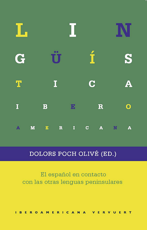 Imagen de portada del libro El español en contacto con las otras lenguas peninsulares