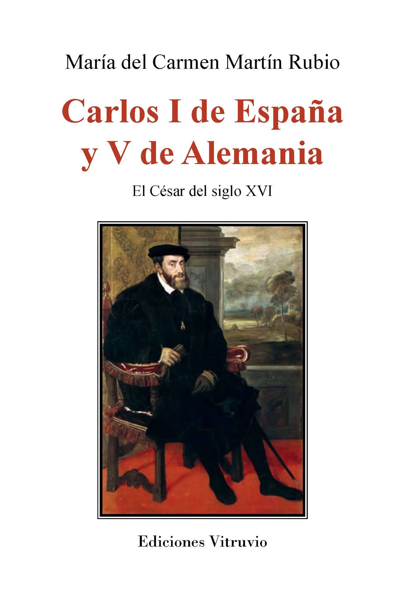 Imagen de portada del libro Carlos I de España y V de Alemania. El César del siglo XVI