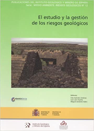 Imagen de portada del libro El estudio y la gestión de los riesgos geológicos