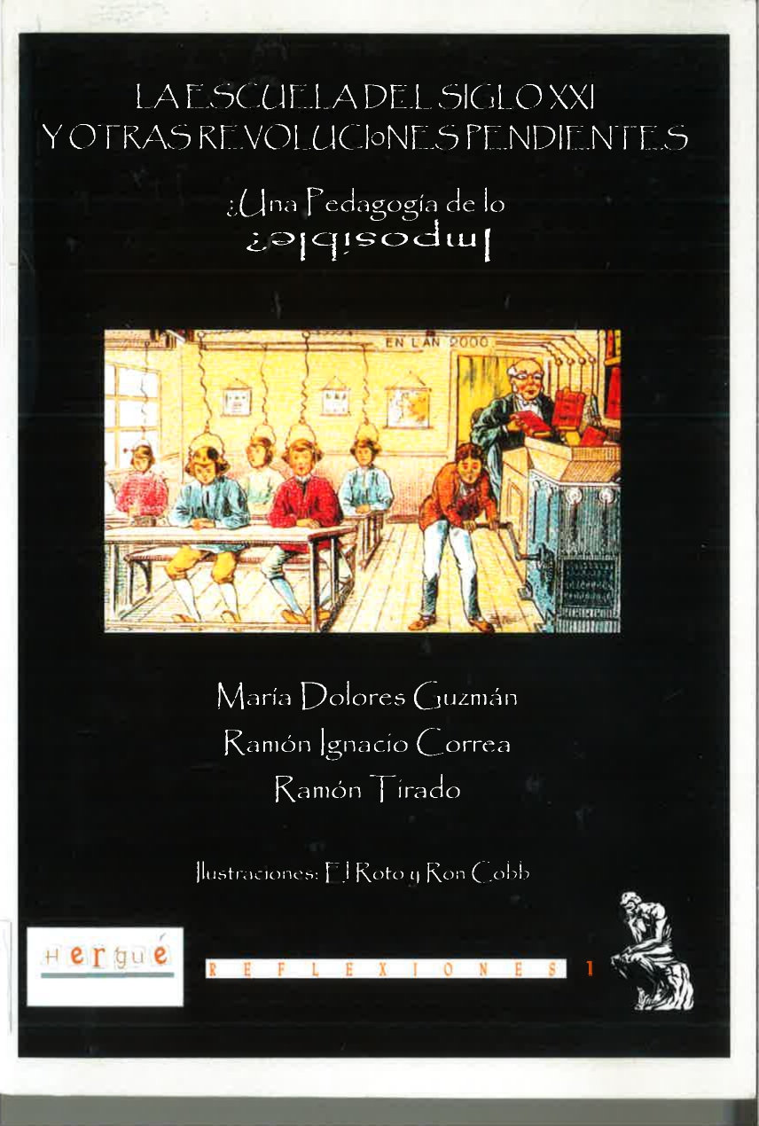 Imagen de portada del libro La escuela del siglo XXI y otras revoluciones pendientes