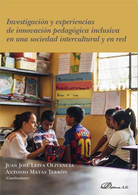 Imagen de portada del libro Investigación y experiencias de innovación pedagógica inclusiva en una sociedad intercultural y en red