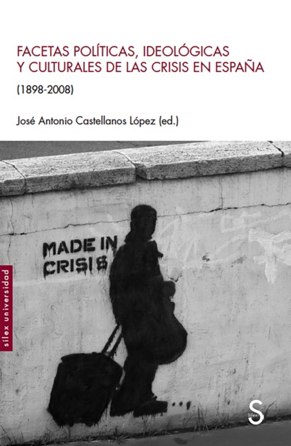 Imagen de portada del libro Facetas políticas, ideológicas y culturales de la crisis en España
