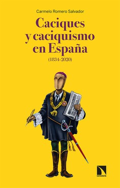 Imagen de portada del libro Caciques y caciquismo en España