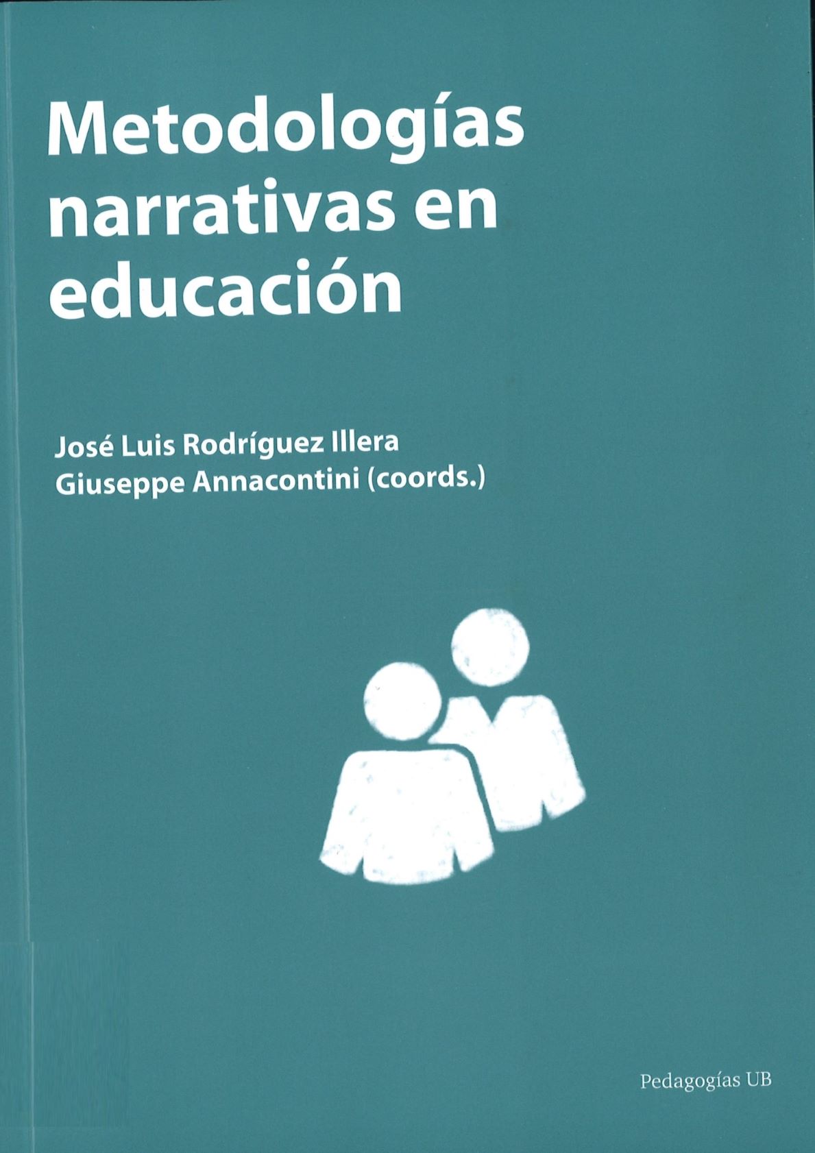 Imagen de portada del libro Metodologías narrativas en educación
