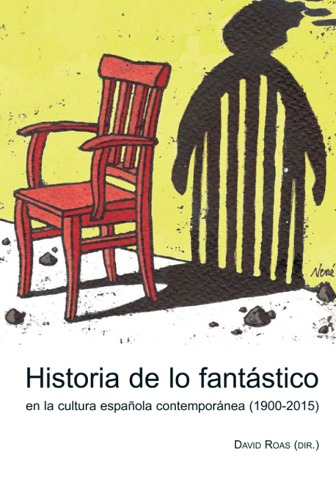 Imagen de portada del libro Historia de lo fantástico en la cultura española contemporánea