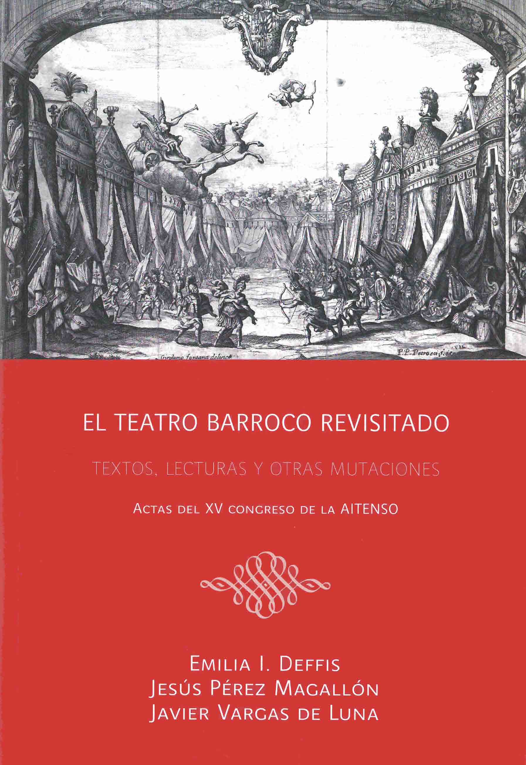 Imagen de portada del libro El teatro barroco revisitado: textos, lecturas y otras mutaciones