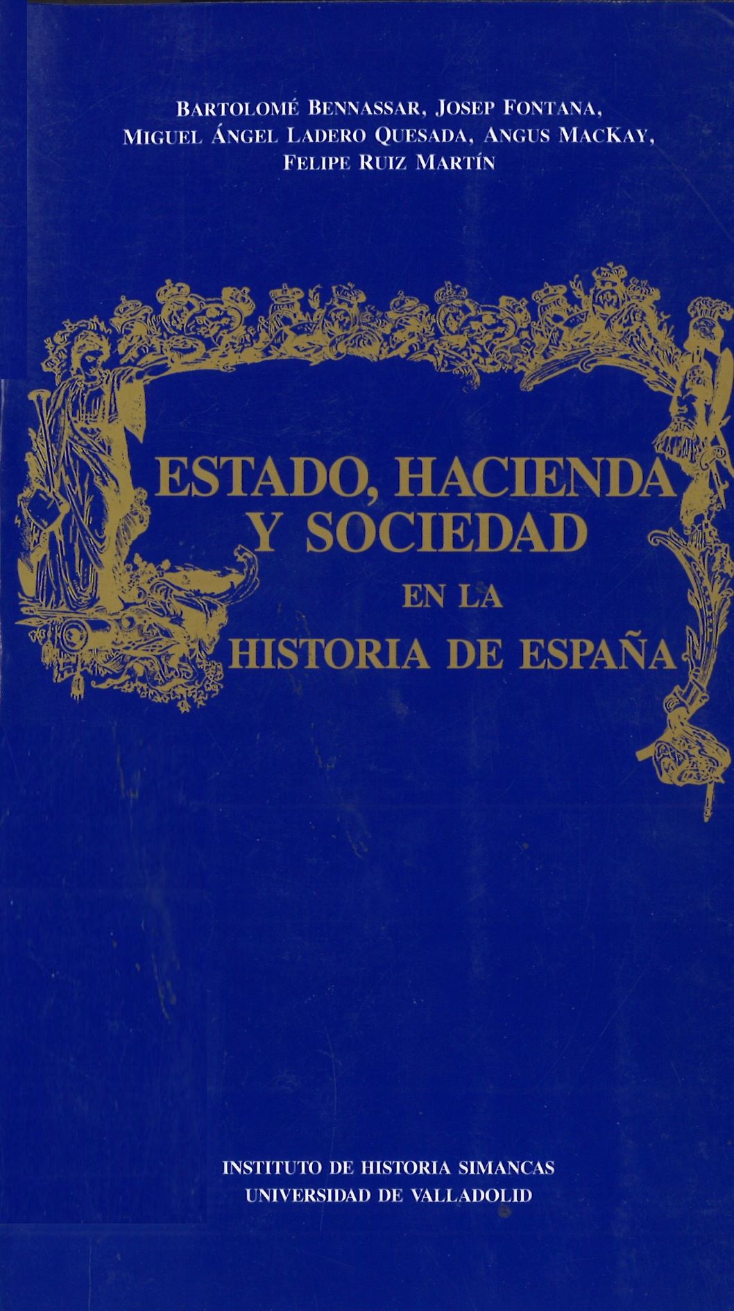 Imagen de portada del libro Estado, Hacienda y sociedad en la historia de España