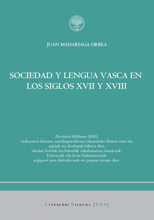 Imagen de portada del libro Sociedad y lengua vasca en los siglos XVII y XVIII