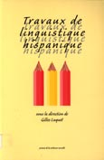 Imagen de portada del libro Travaux de linguistique hispanique : actes du VIIe Colloque de linguistique hispanique