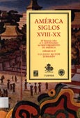 Imagen de portada del libro América, siglos XVIII-XX : III Simposio sobre el V Centenario del descubrimiento de América, celebrado en el Colegio Mayor Zurbaran, Madrid 1989-90