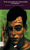 Imagen de portada del libro El ser que puede ser comprendido es lenguaje : homenaje a Hans-Georg Gadamer