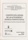 Imagen de portada del libro Constitución, estado de las autonomías y justicia constitucional : (libro homenaje al profesor Gurmesindo Trujillo)